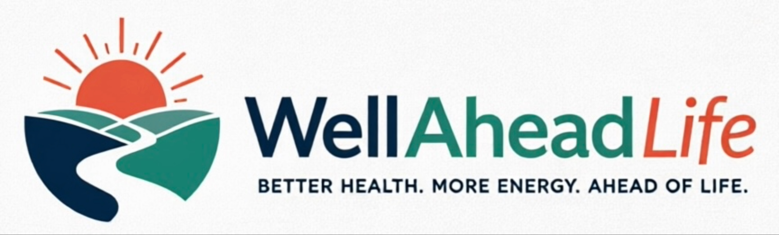 WellAheadLife - Better Health. More Energy. Ahead of Life.